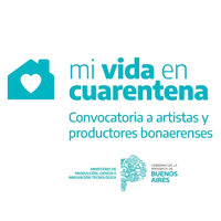 Mi vida en cuarentena | Convocatoria para artistas y productores culturales bonaerenses