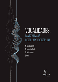 Vocalidades: la voz humana desde la interdisciplina