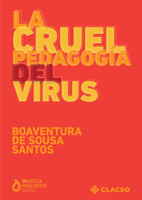 La cruel pedagogía del virus