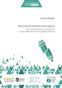 Memorias de la noche de los lápices: tensiones, variaciones y conflictos en los modos de narrar el pasado reciente