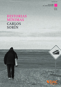 Historias mínimas: Carlos Sorín