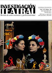 Investigación Teatral. Revista de artes escénicas y performatividad