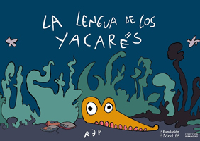 La lengua de los yacarés