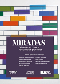 Miradas. Género y cultura, recorridos posibles