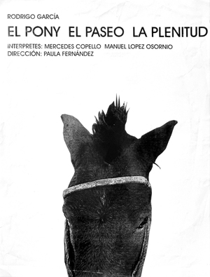 El pony, el paseo, la plenitud (2004)