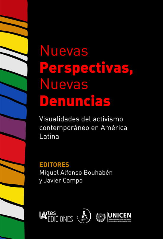 Nuevas perspectivas, nuevas denuncias. Visualidades del activismo contemporáneo en América Latina