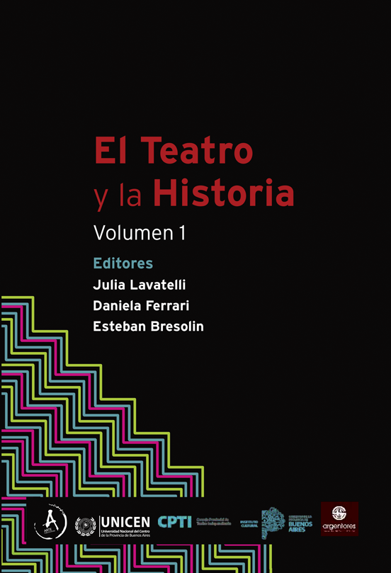 El Teatro y la Historia. Volumen 1