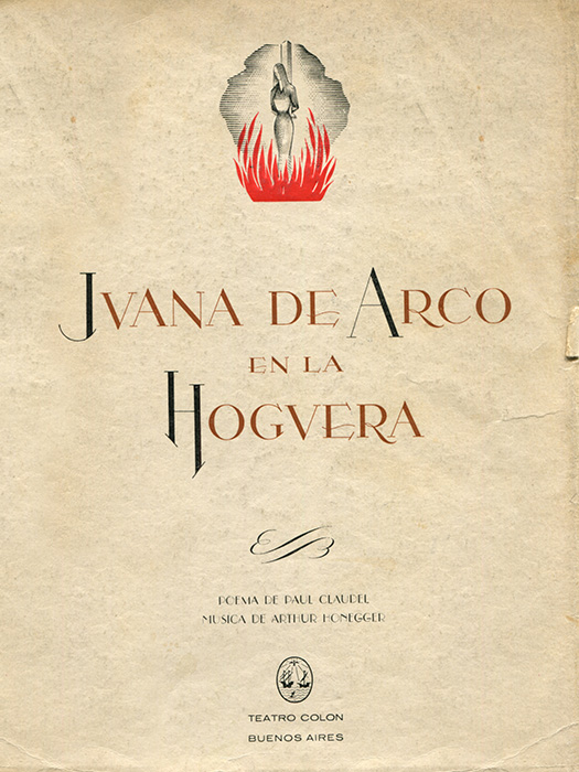 Juana de Arco en la hoguera (Jeanne D’Arc au bûcher) Juana de Arco en la hoguera (Jeanne D’Arc au bûcher)