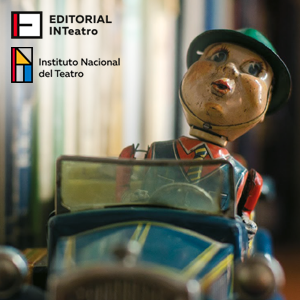 Las publicaciones más recientes de la Editorial INTeatro ya están disponibles en el CDAB