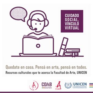 Cuidado social. Vínculo virtual #15, la propuesta para seguir juntos a la distancia. Pensando en arte, pensando en todxs.