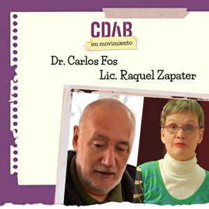 CDAB en movimiento 2020 – Día 2: Charlas a cargo de la Lic. Raquel Zapater, el Dr. Carlos Fos y proyección especial