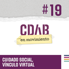 Cuidado social. Vínculo virtual #19