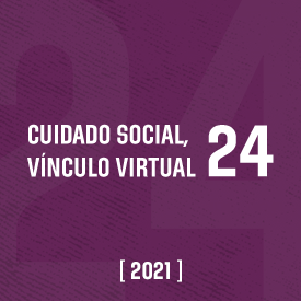 Cuidado social. Vínculo virtual #24