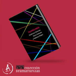 Mauricio Kartun y Teresita María Victoria Fuentes presentan “Teatro MDQ”, el nuevo tomo de la Colección Dramaturgias de Arte Publicaciones