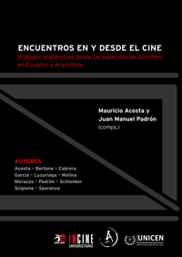 Encuentros en y desde el cine. Diálogos académicos desde las experiencias docentes en Ecuador y Argentina