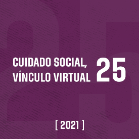 Cuidado social. Vínculo virtual #25