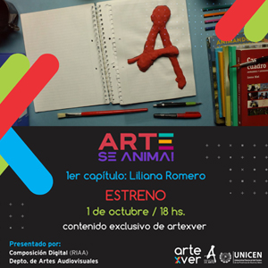 “Arte se Anima”, este viernes a las 18 hs. se estrena el primer contenido exclusivo de artexver