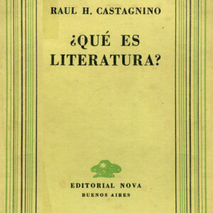 ¿Qué es literatura? Naturaleza y función de lo literario