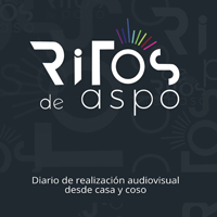 Ritos de ASPO: diario de realización audiovisual desde casa y coso