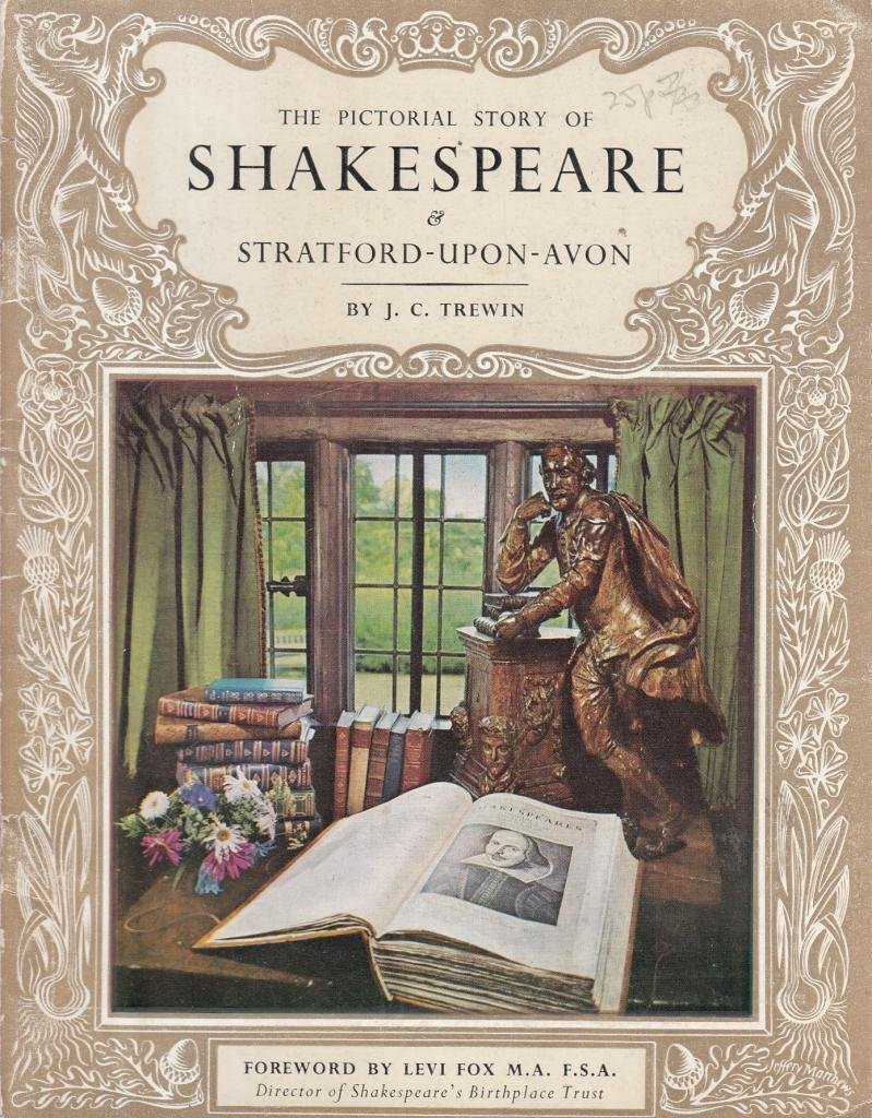 The pictorial story of Shakespeare & Stratford-upon-avon The pictorial story of Shakespeare & Stratford-upon-avon