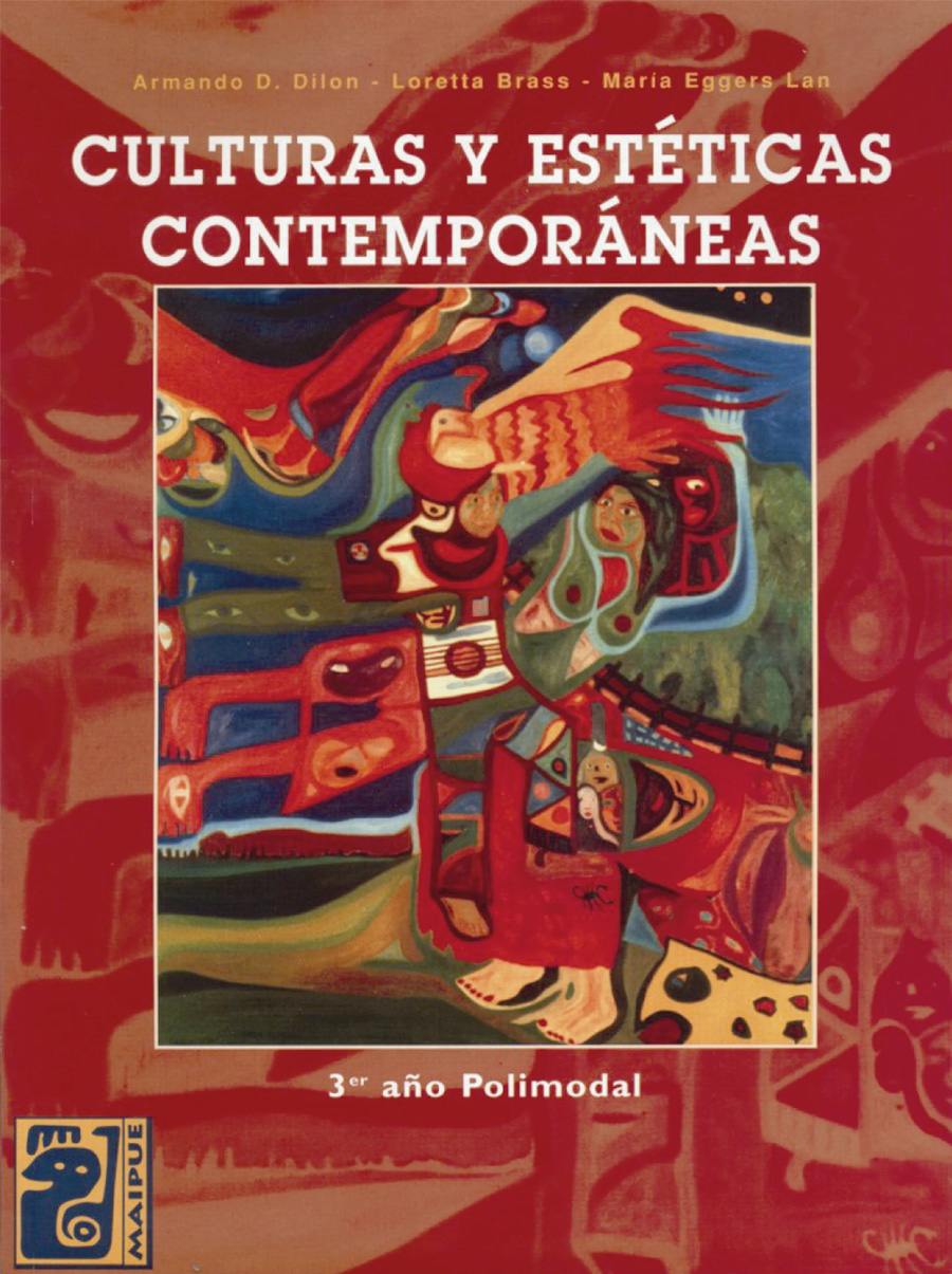 Culturas y estéticas contemporáneas Culturas y estéticas contemporáneas