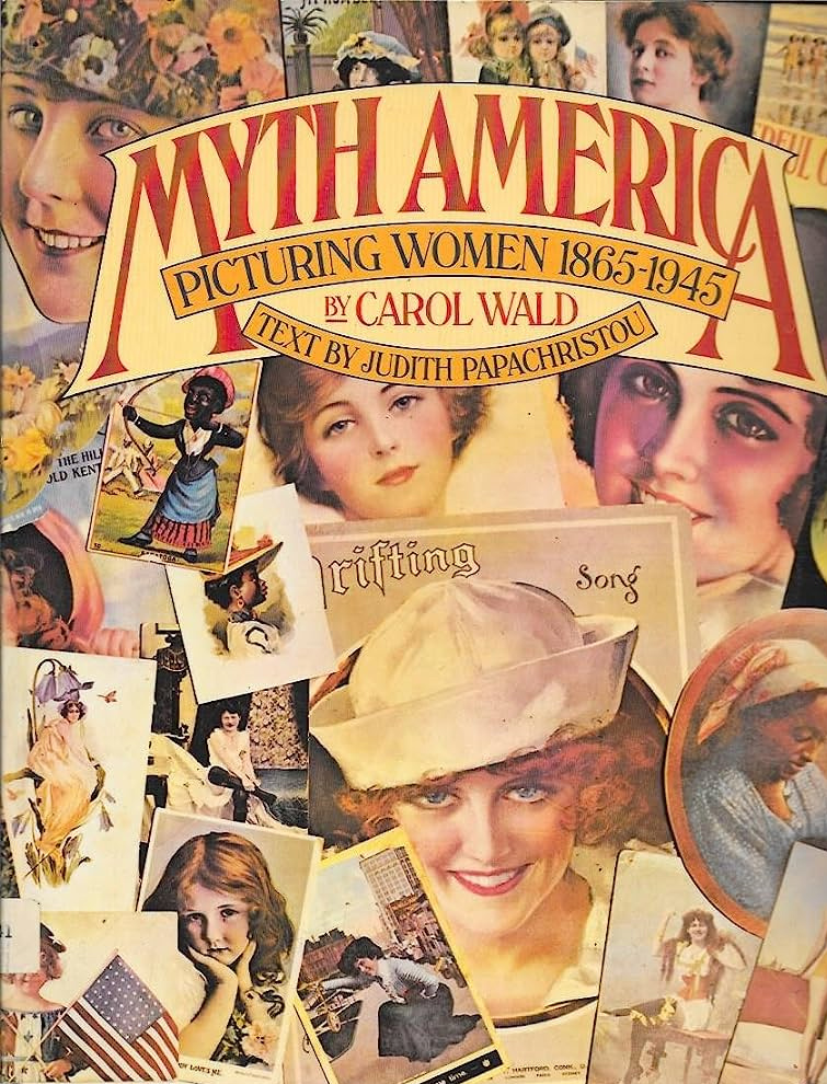 Myth America: Picturing women (1865-1945) Myth America: Picturing women (1865-1945)