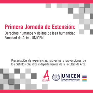 El CDAB participó en la 1º Jornada de Extensión: Derechos humanos y delitos de lesa humanidad (FA, UNICEN)