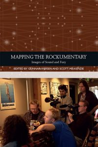 Mapping the Rockumentary: Images of Sound and Fury