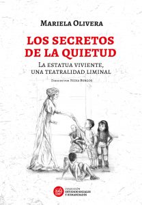 Los secretos de la quietud. La estatua viviente, una teatralidad liminal