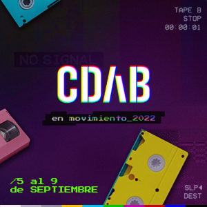 “CDAB en movimiento 2022”, una semana en la que el archivo es protagonista