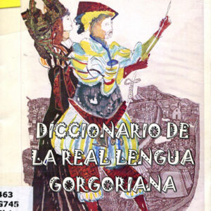 Diccionario de la real lengua gorgoriana