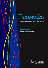 Travesía. Hacia una rítmica en la actuación