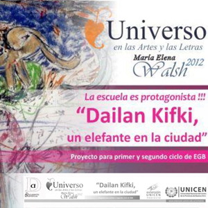 Anabela Tvihaug donó las cartas escritas en el proyecto “Dailan Kifki, un elefante en la ciudad” en el marco de Universo María Elena Walsh