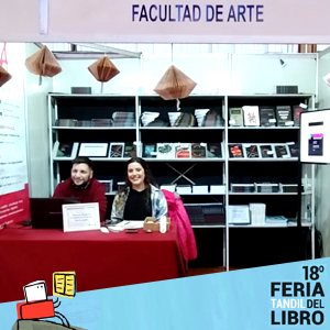 Con la presentación de nuevos títulos y gran interés por las ediciones de Arte Publicaciones, la Facultad de Arte estuvo presente en la 18º Feria del Libro de Tandil