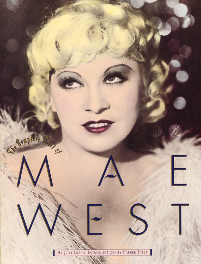 The complete films of Mae West The complete films of Mae West