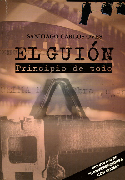 El guión: principio de todo El guión: principio de todo