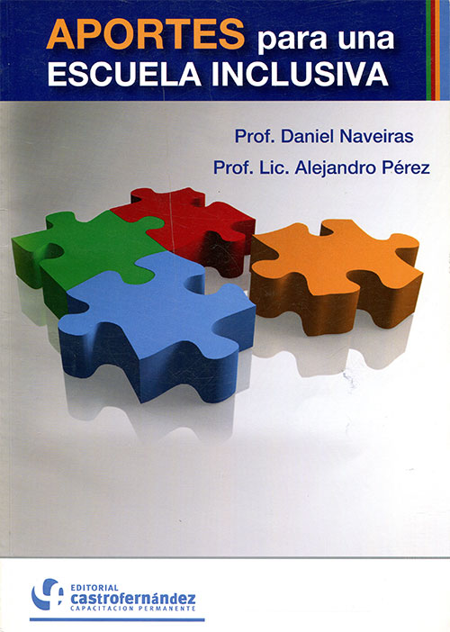 Aportes para una escuela inclusiva Aportes para una escuela inclusiva