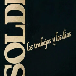 Soldi: los trabajos y los días