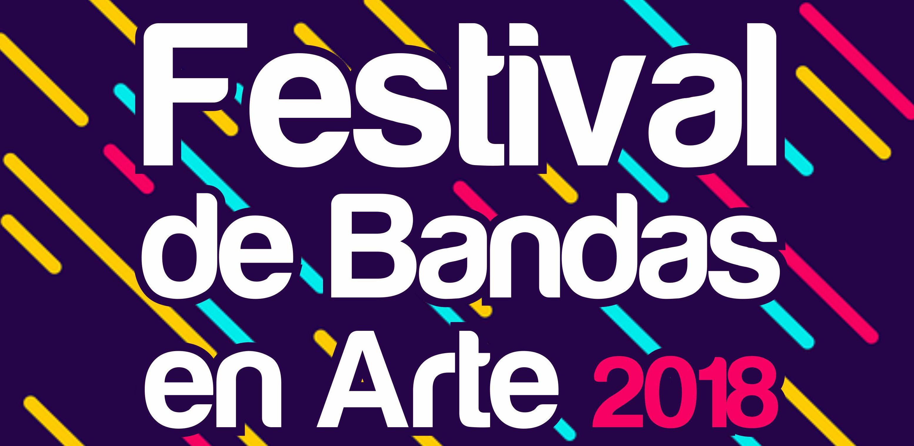 Festival de bandas. Convocatoria abierta Facultad de Arte